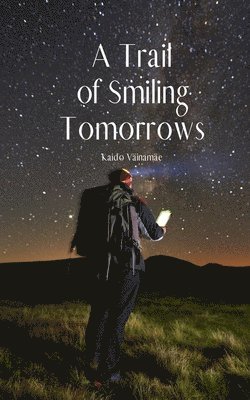 A Trail of Smiling Tomorrows 1