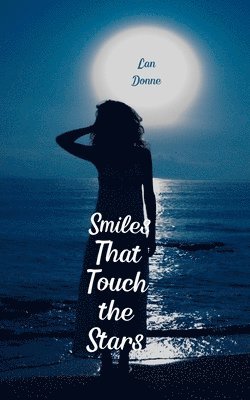 Smiles That Touch the Stars 1