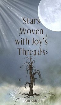 bokomslag Stars Woven with Joy's Threads