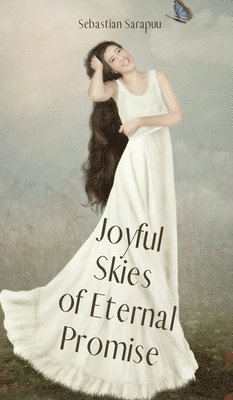 Joyful Skies of Eternal Promise 1