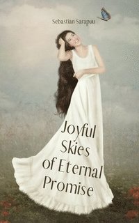 bokomslag Joyful Skies of Eternal Promise