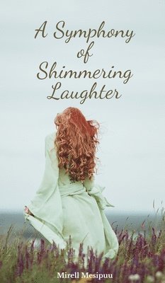 A Symphony of Shimmering Laughter 1