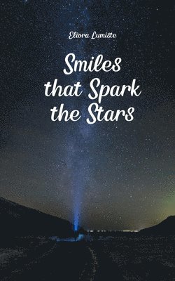 bokomslag Smiles that Spark the Stars