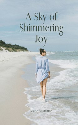 A Sky of Shimmering Joy 1