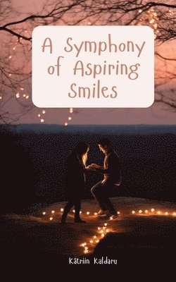 A Symphony of Aspiring Smiles 1