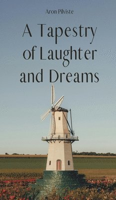 A Tapestry of Laughter and Dreams 1