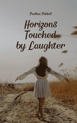 Horizons Touched by Laughter 1