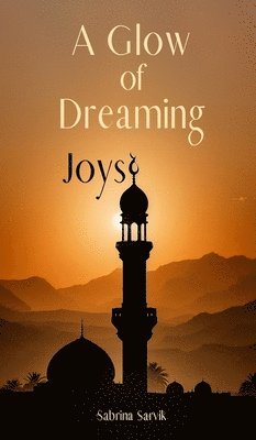 A Glow of Dreaming Joys 1