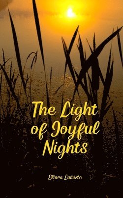 The Light of Joyful Nights 1