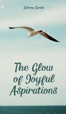 The Glow of Joyful Aspirations 1