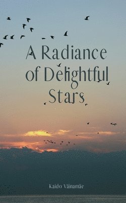 A Radiance of Delightful Stars 1