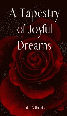 A Tapestry of Joyful Dreams 1