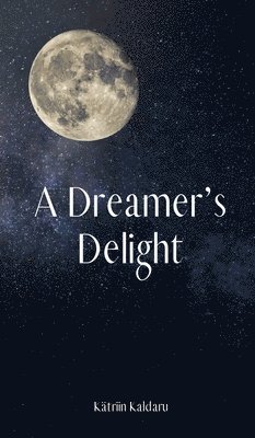 A Dreamer's Delight 1