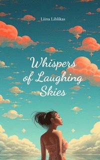 bokomslag Whispers of Laughing Skies