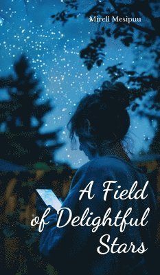 A Field of Delightful Stars 1