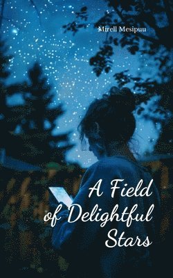 A Field of Delightful Stars 1