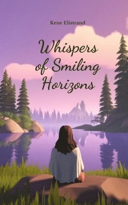 Whispers of Smiling Horizons 1