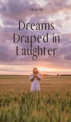 Dreams Draped in Laughter 1