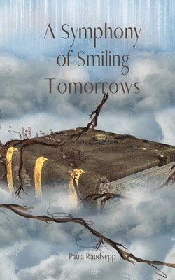 A Symphony of Smiling Tomorrows 1