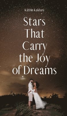 Stars That Carry the Joy of Dreams 1