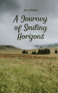 bokomslag A Journey of Smiling Horizons