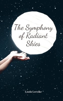 The Symphony of Radiant Skies 1