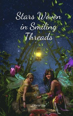 Stars Woven in Smiling Threads 1