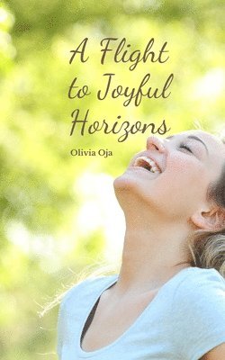 A Flight to Joyful Horizons 1