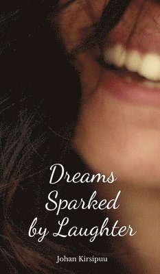 Dreams Sparked by Laughter 1