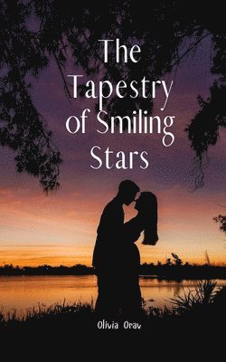 bokomslag The Tapestry of Smiling Stars