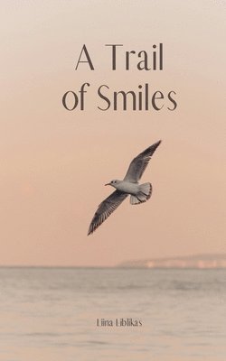 A Trail of Smiles 1