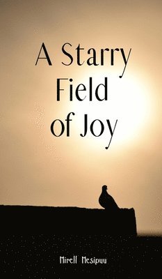 A Starry Field of Joy 1