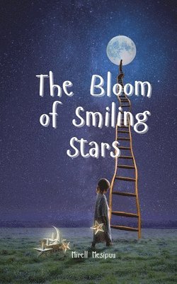 The Bloom of Smiling Stars 1