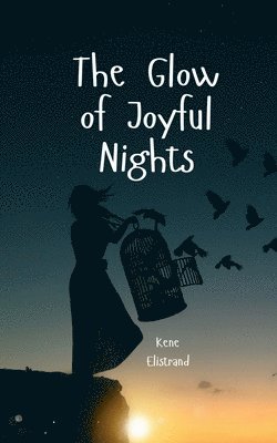 The Glow of Joyful Nights 1