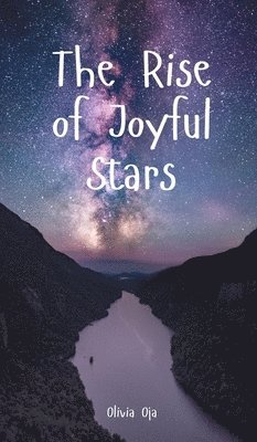 bokomslag The Rise of Joyful Stars