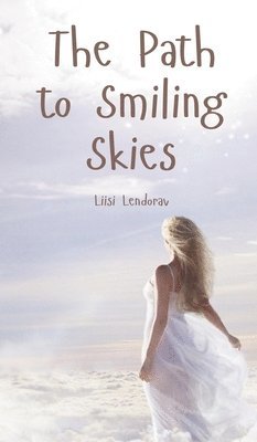 The Path to Smiling Skies 1