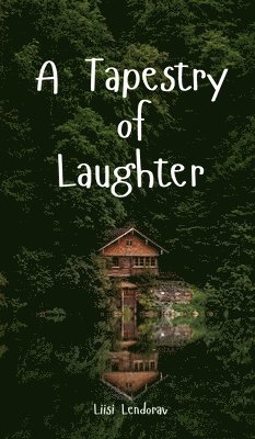 A Tapestry of Laughter 1