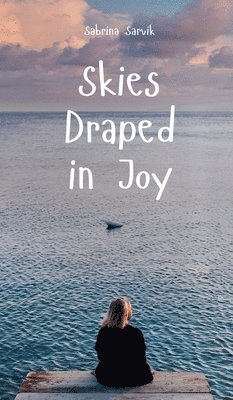 Skies Draped in Joy 1