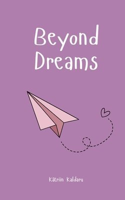 Beyond Dreams 1