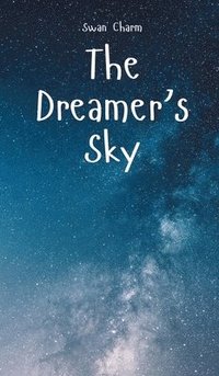 bokomslag The Dreamer's Sky