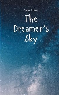 bokomslag The Dreamer's Sky