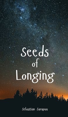 Seeds of Longing 1