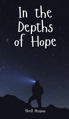 In the Depths of Hope 1