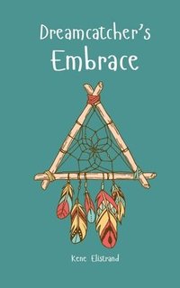 bokomslag Dreamcatcher's Embrace