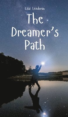 The Dreamer's Path 1