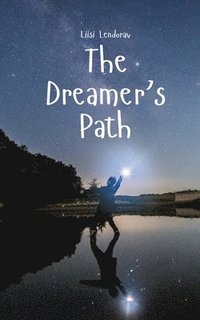 bokomslag The Dreamer's Path