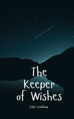 The Keeper of Wishes 1