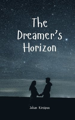 bokomslag The Dreamer's Horizon