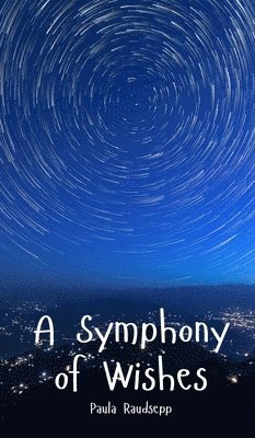 A Symphony of Wishes 1