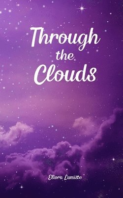 Through the Clouds 1